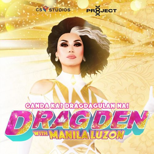 CALL FOR AUDITIONS for DRAG DEN PHILIPPINES!